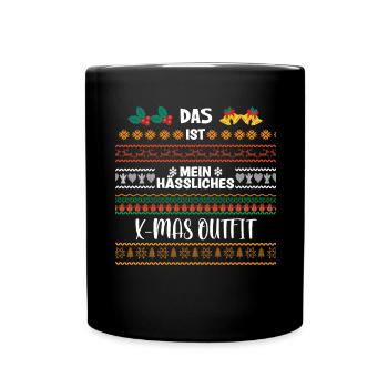 Das ist mein hässliches x-mas outfit - Tasse einfarbig - Schwarz - Vorne