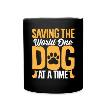 Saving The World One Dog At A Time Funny Animal - Full Colour Mug - black - Front