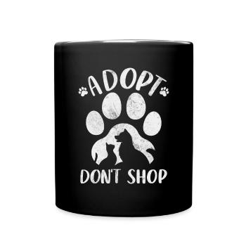 Adopt Foster Animal Rescue Pet Shelter Funny - Full Colour Mug - black - Front