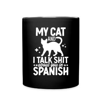 Meine Katze Und Ich Reden Scheiße Über Dich Lustige Pflegekatze - Tasse einfarbig - Schwarz - Vorne
