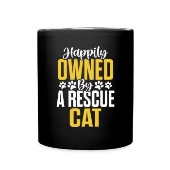 Happily Owned By A Rescue Cat Foster Shelter - Full Colour Mug - black - Front
