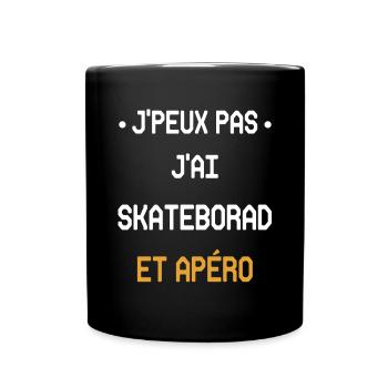I can't I have skateborad and aperitif - Full Colour Mug - black - Front