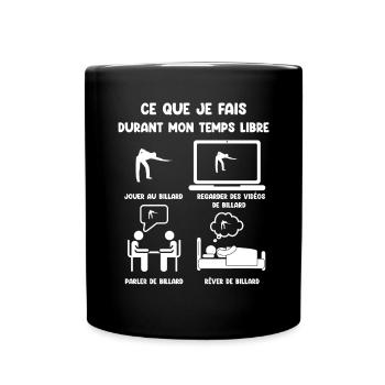 temps libre billard humour drôle - Mug uni - noir - Devant