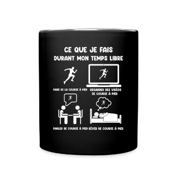temps libre course à pied humour drôle - Mug uni - noir - Devant
