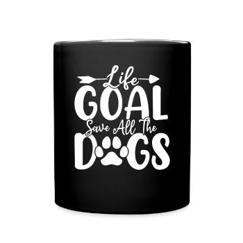 Lebensziel Rette alle Hunde Hund Lustiger Hund - Tasse einfarbig - Schwarz - Vorne