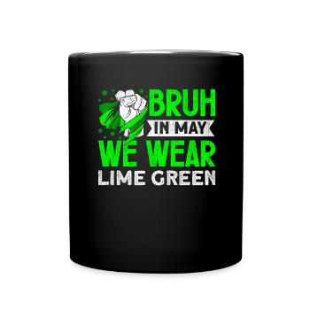Wear Green Lyme Disease Awareness - Full Colour Mug - black - Front