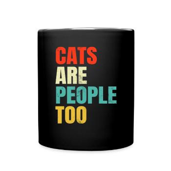 Cats Are People Too Cat Retro Animal Rescue Cats - Full Colour Mug - black - Front