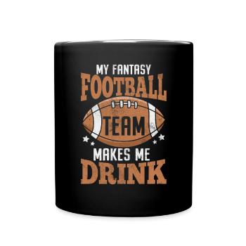 Mon équipe de Fantasy Football me fait boire - Mug uni - noir - Devant