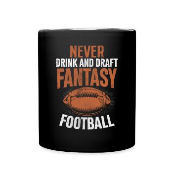 Ne jamais boire et rédiger un contrat de football fantastique - Mug uni - noir - Devant