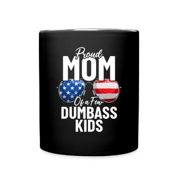 Stolze Mutter Von Ein Paar Dummen Kindern Patriotische Mutter - Tasse einfarbig - Schwarz - Vorne