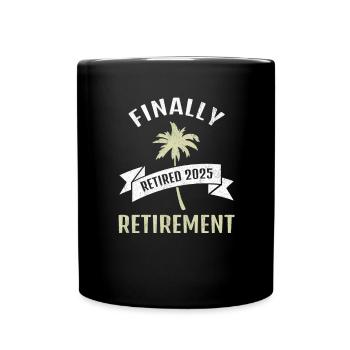 Finally Retirement Pension 2025 Gift for Pensioners - Full Colour Mug - black - Front