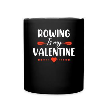 L’aviron est ma Saint-Valentin Steersman Aviron drôle - Mug uni - noir - Devant