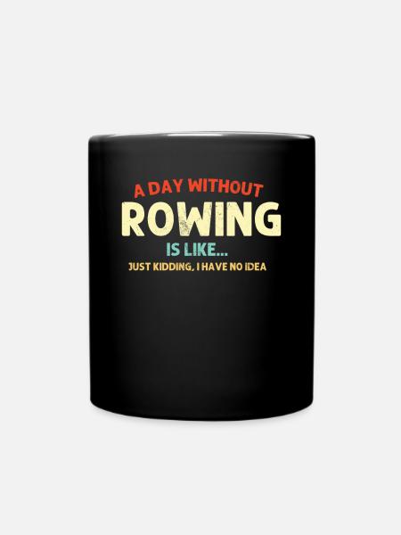 A Day Without Rowing Retro Coxswain Rower Funny - Full Colour Mug - black