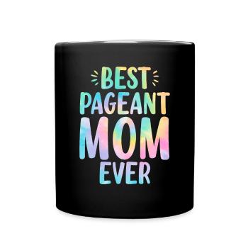 Bester Schönheitswettbewerb Mama aller Zeiten Mama Tie Dye - Tasse einfarbig - Schwarz - Vorne
