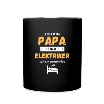 I'm a dad and an electrician, always tired of saying - Full Colour Mug - black - Front