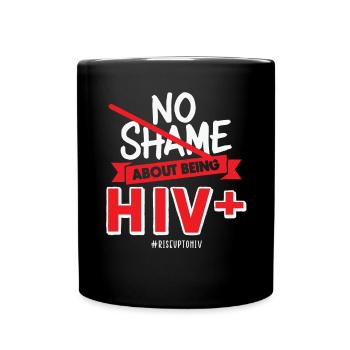 Keine Schande, HIV-positiv zu sein Red Ribbon Aids - Tasse einfarbig - Schwarz - Vorne