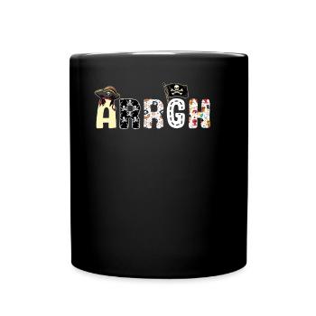 Arrgh Funny Pirate Skull Crossbone Ship Captain - Full Colour Mug - black - Front