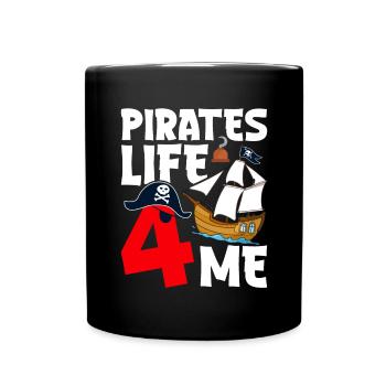 Pirates Life 4 Me Funny Pirate 4th Birthday 4 - Full Colour Mug - black - Front
