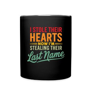 Ich habe ihre Herzen gestohlen, jetzt stehle ich ihre letzten - Tasse einfarbig - Schwarz - Vorne