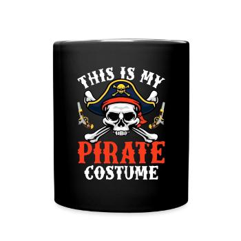 This Is My Pirate Costume Aargh Treasure Hunting - Full Colour Mug - black - Front