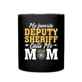 Mein Lieblings-Deputy Sheriff nennt mich Mama lustig - Tasse einfarbig - Schwarz - Vorne