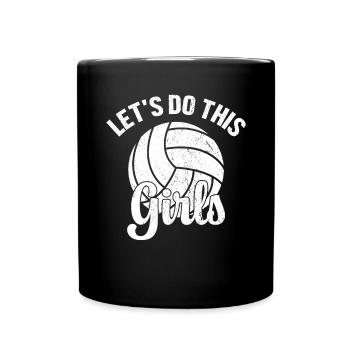 Faisons cela filles volley-ball drôle servir bosse - Mug uni - noir - Devant