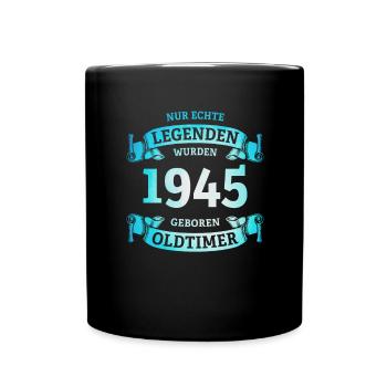 Real Legends Were Born In 1945 80th Birthday - Full Colour Mug - black - Front
