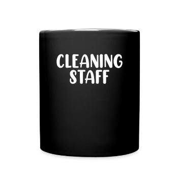 Cleaning Staff Cleaners Housekeeping Funny - Full Colour Mug - black - Front