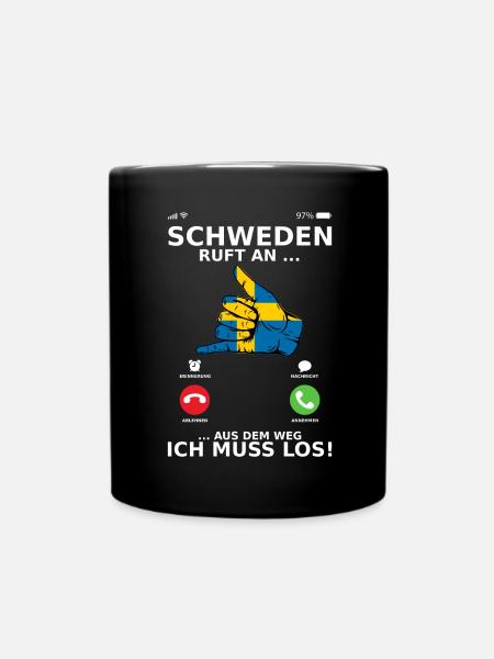Schweden ruft an aus dem Weg ich muss los - Tasse einfarbig - Schwarz