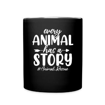 Jedes Tier hat eine Geschichte Rette Tiere Tierwelt - Tasse einfarbig - Schwarz - Vorne