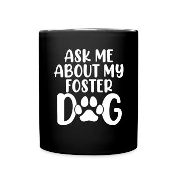 Posez-moi des questions sur les animaux de mon refuge pour chiens en famille d’accueil - Mug uni - noir - Devant