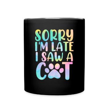 Désolé, je suis en retard, j’ai vu un ami félin Cat Tie Dye - Mug uni - noir - Devant