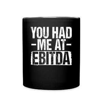 Du hattest mich beim Ebitda Lustige CPA-Buchhaltung - Tasse einfarbig - Schwarz - Vorne