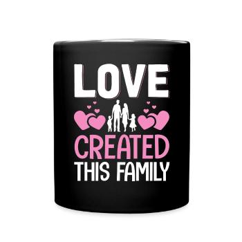 L’amour a créé cette famille Adoption Famille d’accueil - Mug uni - noir - Devant