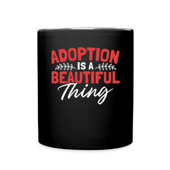 L’adoption est une belle chose Gotcha Day Foster - Mug uni - noir - Devant