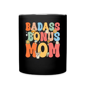 Badass Bonus Mom Boho Flower Funny Stepmom Mother - Full Colour Mug - black - Front