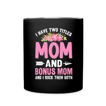 Mama Und Bonus Mama Lustig Muttertag Mama - Tasse einfarbig - Schwarz - Vorne