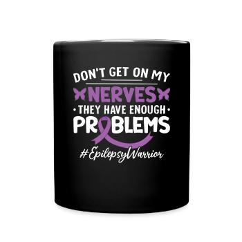 Geh mir nicht auf die Nerven Purple Ribbon Epilepsie - Tasse einfarbig - Schwarz - Vorne