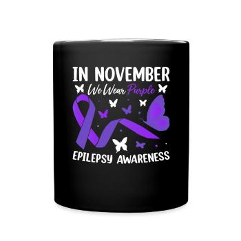 Im November tragen wir Purple Epilepsy Awareness - Tasse einfarbig - Schwarz - Vorne
