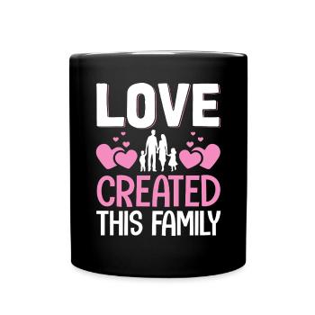 L’amour a créé cette famille Adoption Famille d’accueil - Mug uni - noir - Devant
