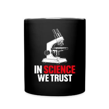 En science, nous faisons confiance à un scientifique de laboratoire scientifique drôle - Mug uni - noir - Devant