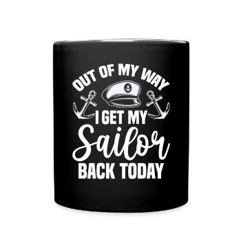 Out Of My Way Funny Homecoming Cruiser Sailor - Full Colour Mug - black - Front