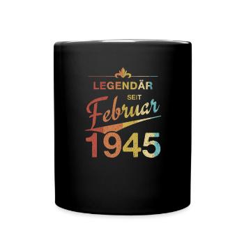 80th Birthday Legendary February 1945 Vintage 45 - Full Colour Mug - black - Front