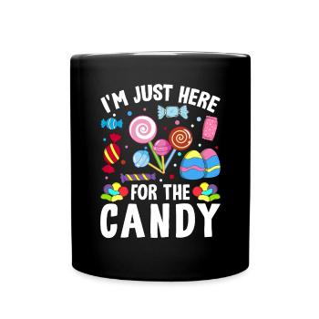 Je suis juste ici pour le bonbon drôle Sweet Tooth - Mug uni - noir - Devant