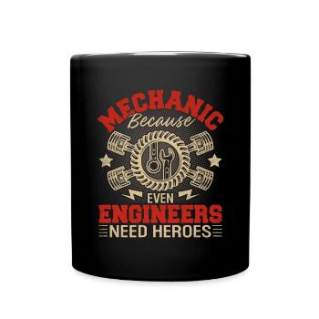 Mechaniker, weil auch Ingenieure Helden brauchen Lustig - Tasse einfarbig - Schwarz - Vorne