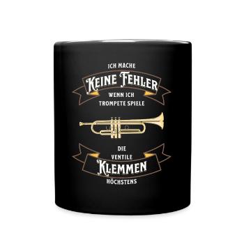 Ich mache keine Fehler wenn ich Trompete spiele - Tasse einfarbig - Schwarz - Vorne