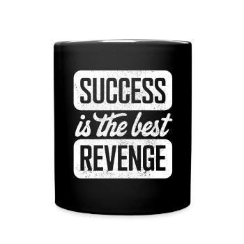 Success is the best revenge Moitvational - Full Colour Mug - black - Front