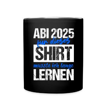 Abi 2025 Gymnasium Graduation Gift Abitur 2025 - Full Colour Mug - black - Front