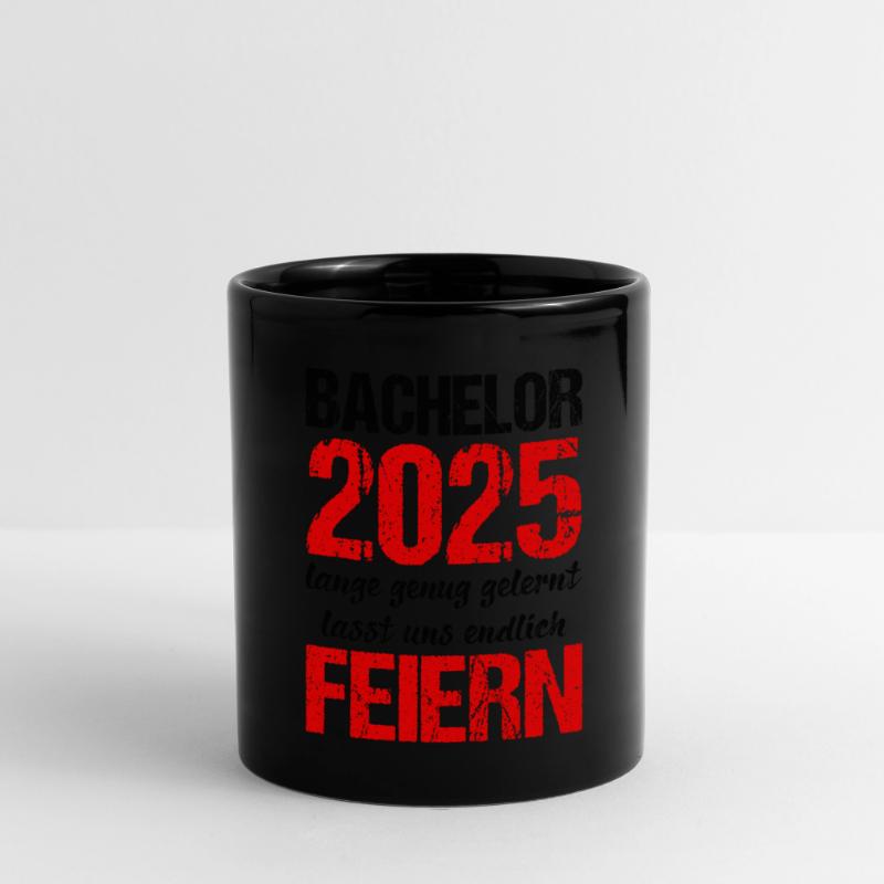 Bachelor 2025 Learned Enough Gift Student Uni Full Colour Mug