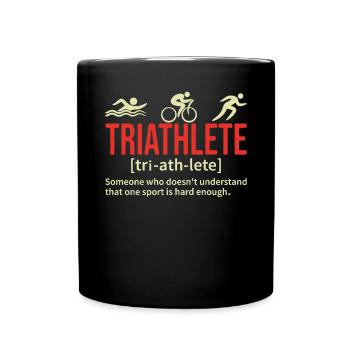 Triathlet Lustige Definition Schwimmen Rad Laufen - Tasse einfarbig - Schwarz - Vorne